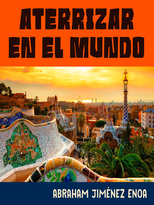 Cover image for Aterrizar en el mundo